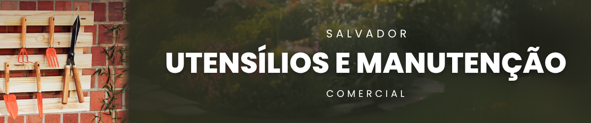Utensílios e Manutenção