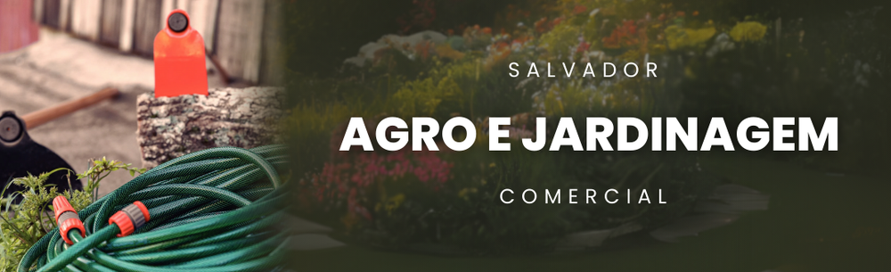 Agro e Jardinagem