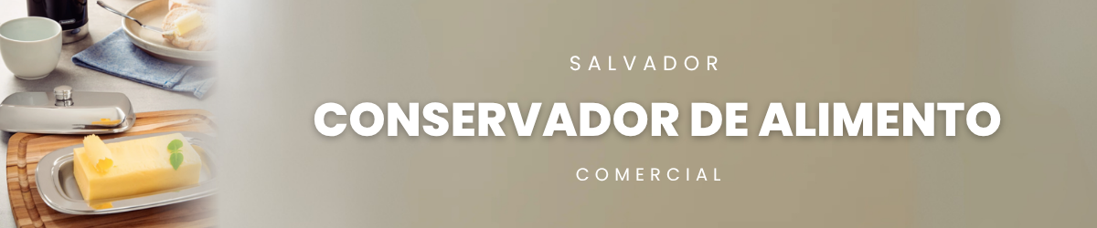 Conservador de Alimentos