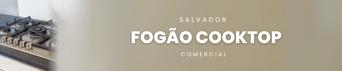 Fogão e Cooktop