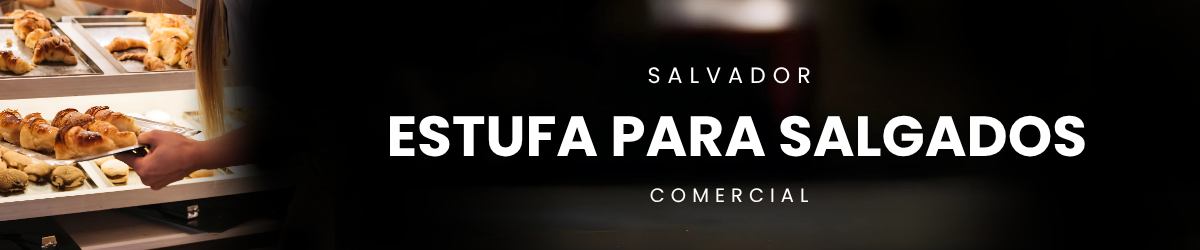 Estufa para Salgados