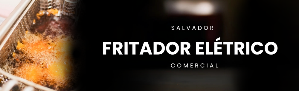 Fritador e Tacho Elétrico