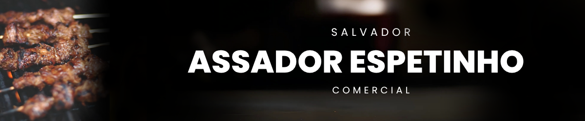 Assador Espetinho