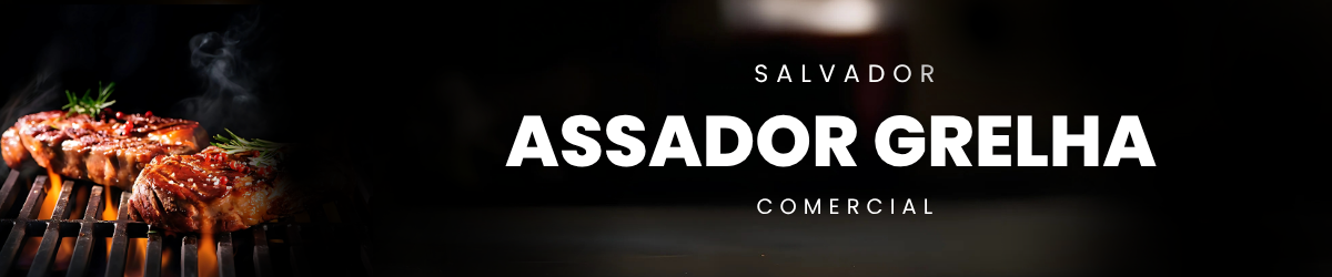 Assador Grelha