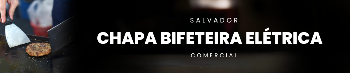 Chapa Bifeteira Elétrica