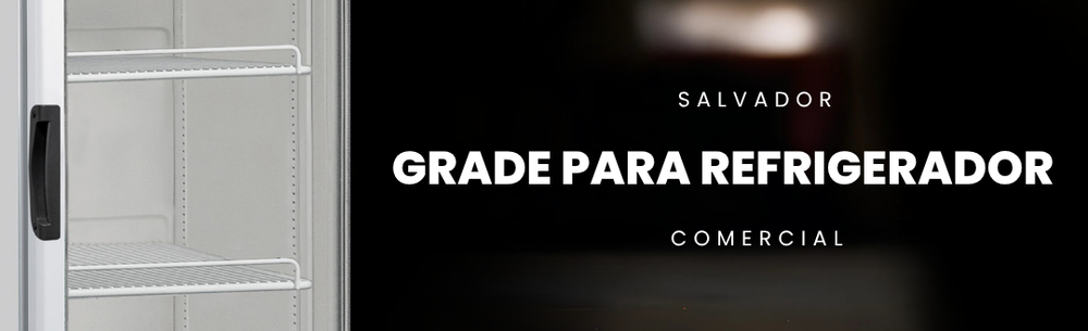 Grade para Refrigeração