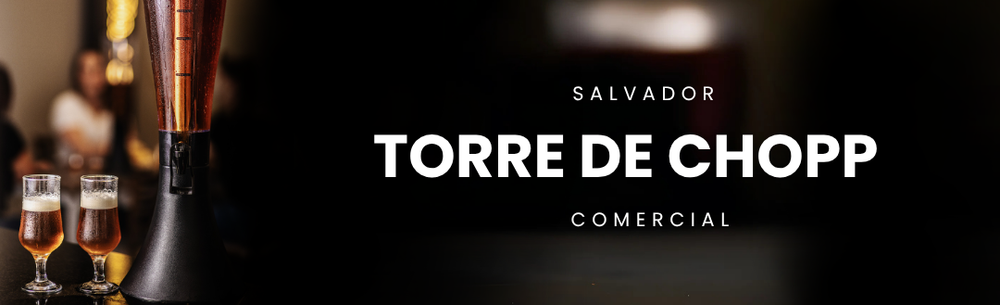 Chopeira e Torre