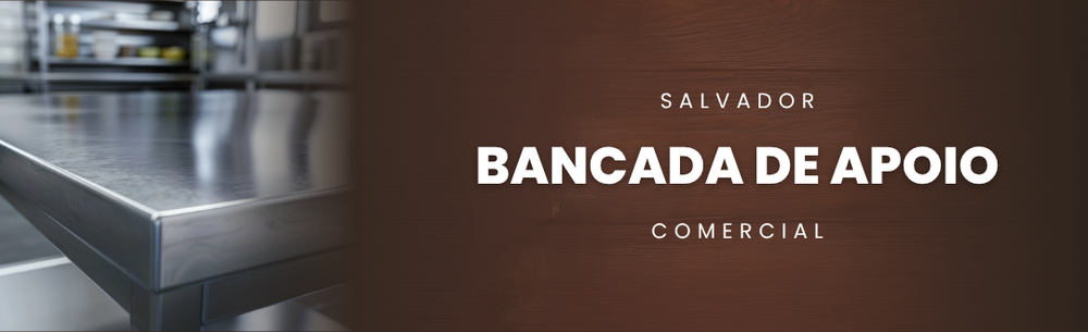 Mesa Inox e Bancada de Apoio