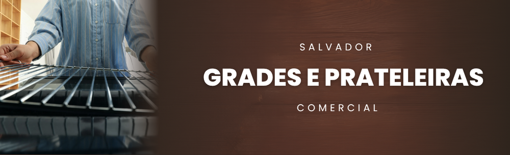 Grades e Prateleiras