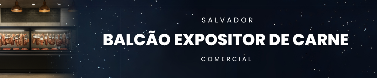 Balcão Expositor de Carne