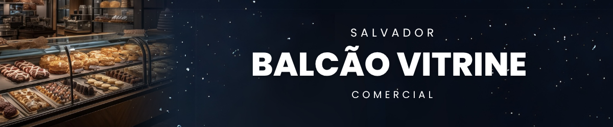 Balcão Vitrine Confeitaria