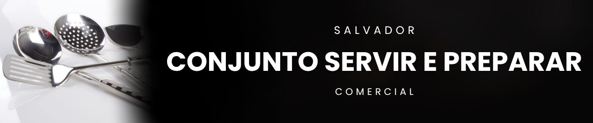 Conjunto Servir e Preparar