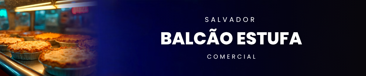 Balcão Estufa