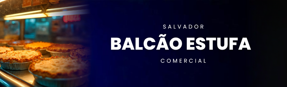 Balcão Estufa