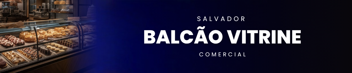 Balcão Vitrine Confeitaria