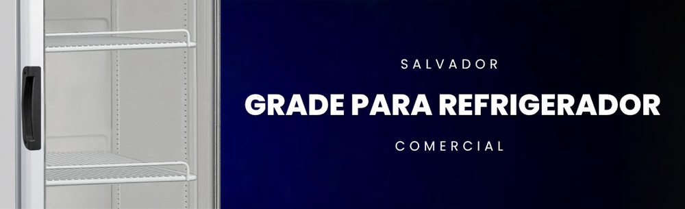Grades para Refrigeração