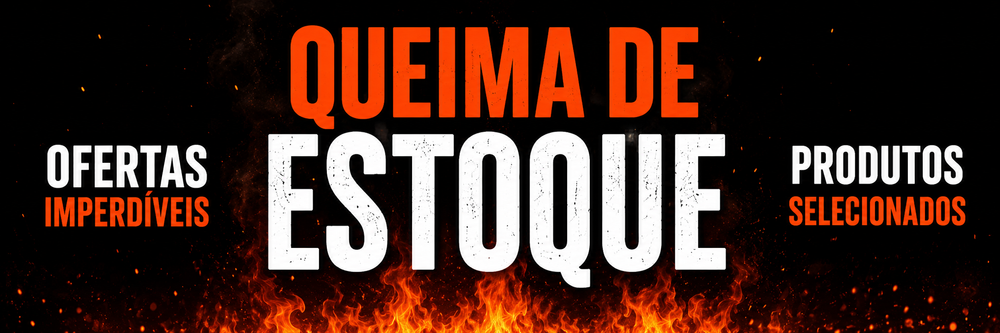 Queima de estoque🔥