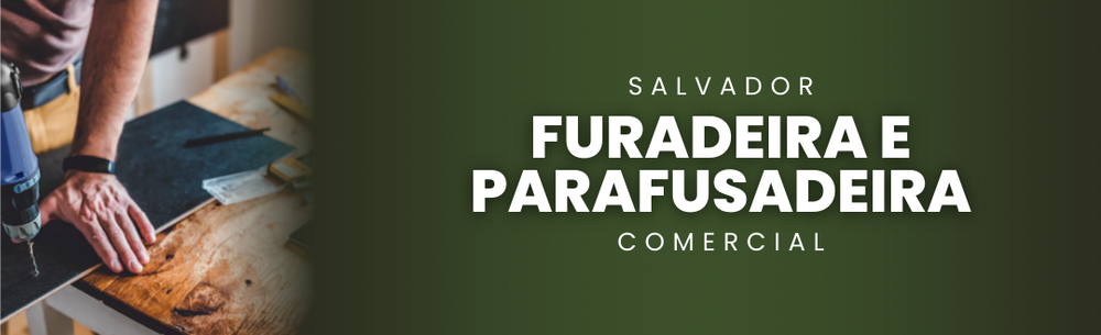 Furadeira e Parafusadeira