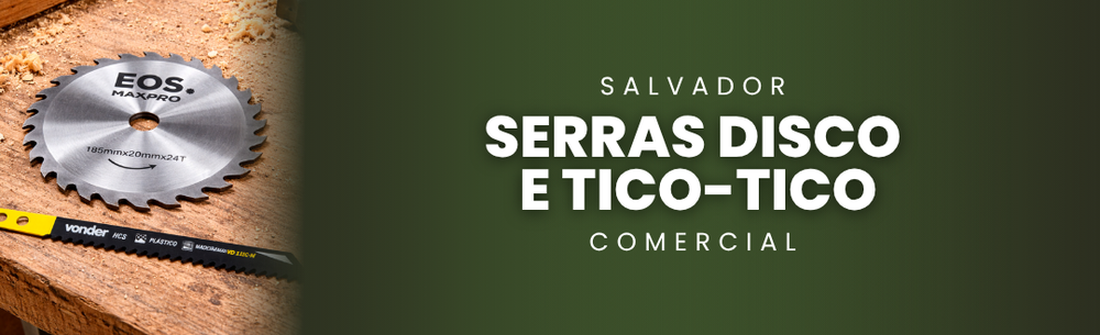 Serras Discos e TIco-Tico